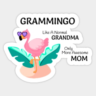 Grammingo like a normal Grandma only more awesome Mom Sticker